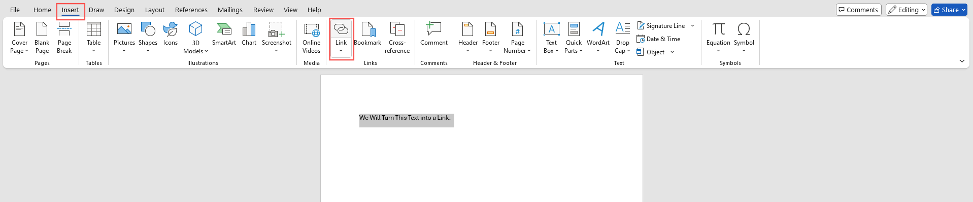 Screenshot showing the "Insert" tab selected in the toolbar of Microsoft Word, with the "Link" option highlighted. The text "We Will Turn This Text into a Link." is selected in the document.