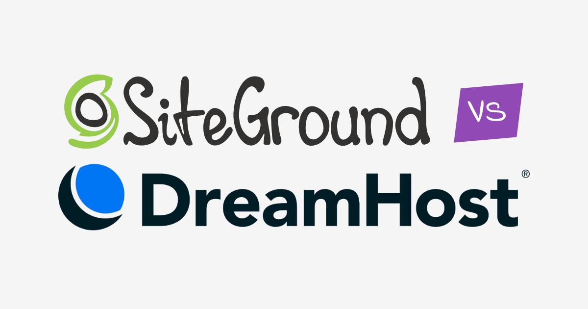 SiteGround vs. DreamHost: What is the right web hosting service for you?